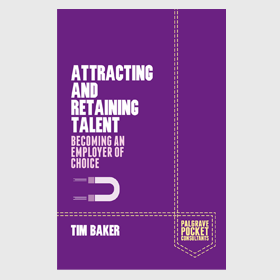 Attracting and Retaining Talent